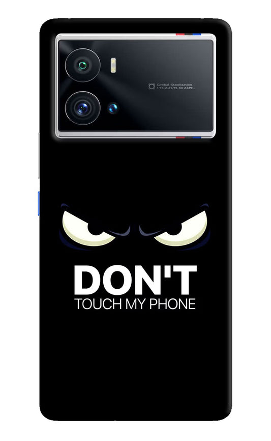 Don'T Touch My Phone iQOO 9 Pro 5G Hard Case Back Cover by Casekaro