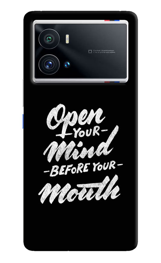 Open Your Mind Before Your Mouth iQOO 9 Pro 5G Hard Case Back Cover by Casekaro