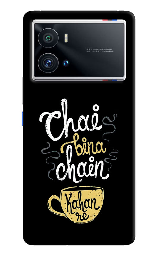 Chai Bina Chain Kaha Re iQOO 9 Pro 5G Hard Case Back Cover by Casekaro