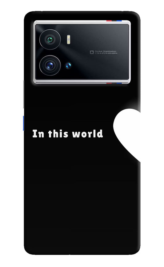 This World iQOO 9 Pro 5G Hard Case Back Cover by Casekaro