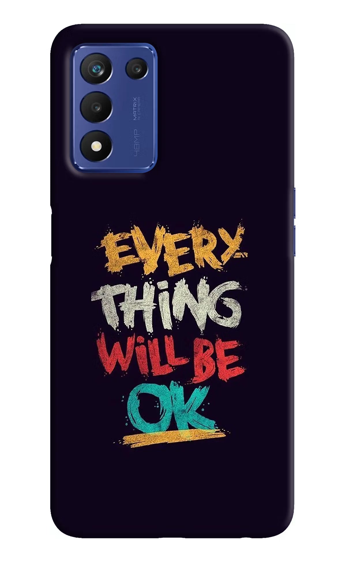 Everything Will Be Ok Realme 9 SE Hard Case Back Cover by Casekaro