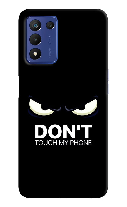 Don'T Touch My Phone Realme 9 SE Hard Case Back Cover by Casekaro
