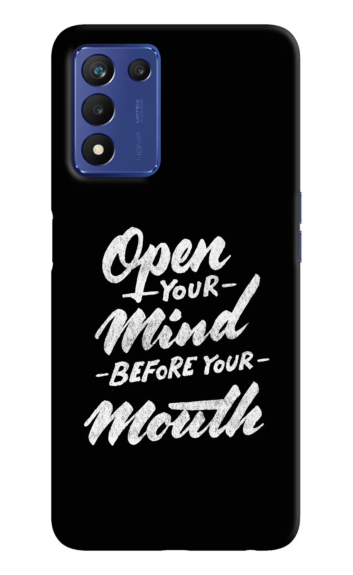 Open Your Mind Before Your Mouth Realme 9 SE Hard Case Back Cover by Casekaro
