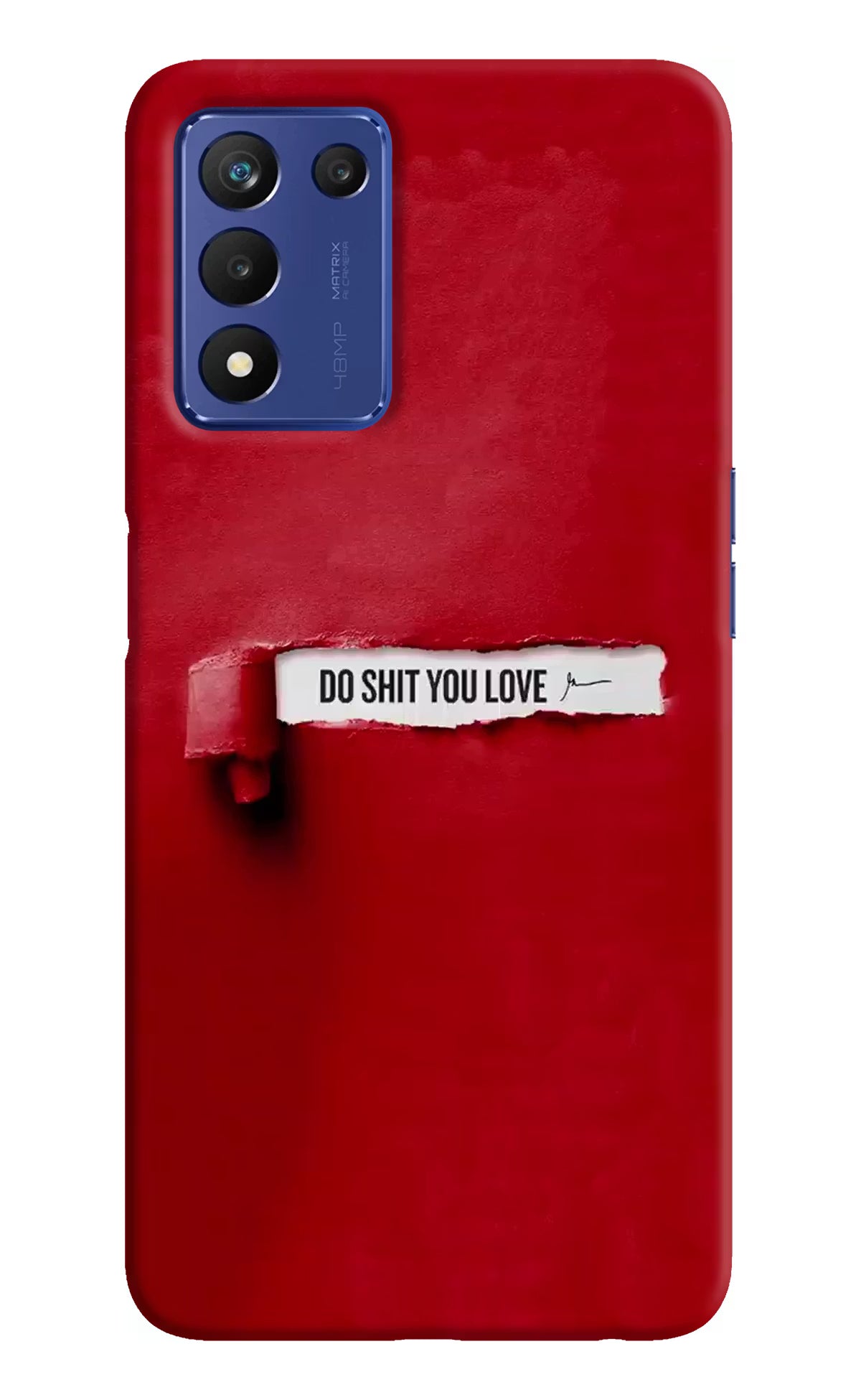 Do Shit You Love Realme 9 SE Hard Case Back Cover by Casekaro