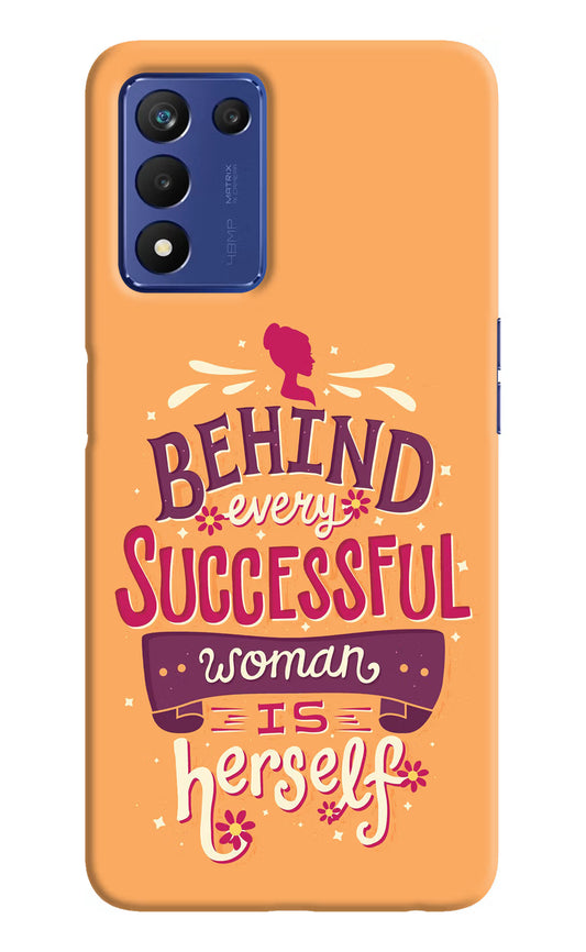 Behind Every Successful Woman There Is Herself Realme 9 SE Hard Case Back Cover by Casekaro