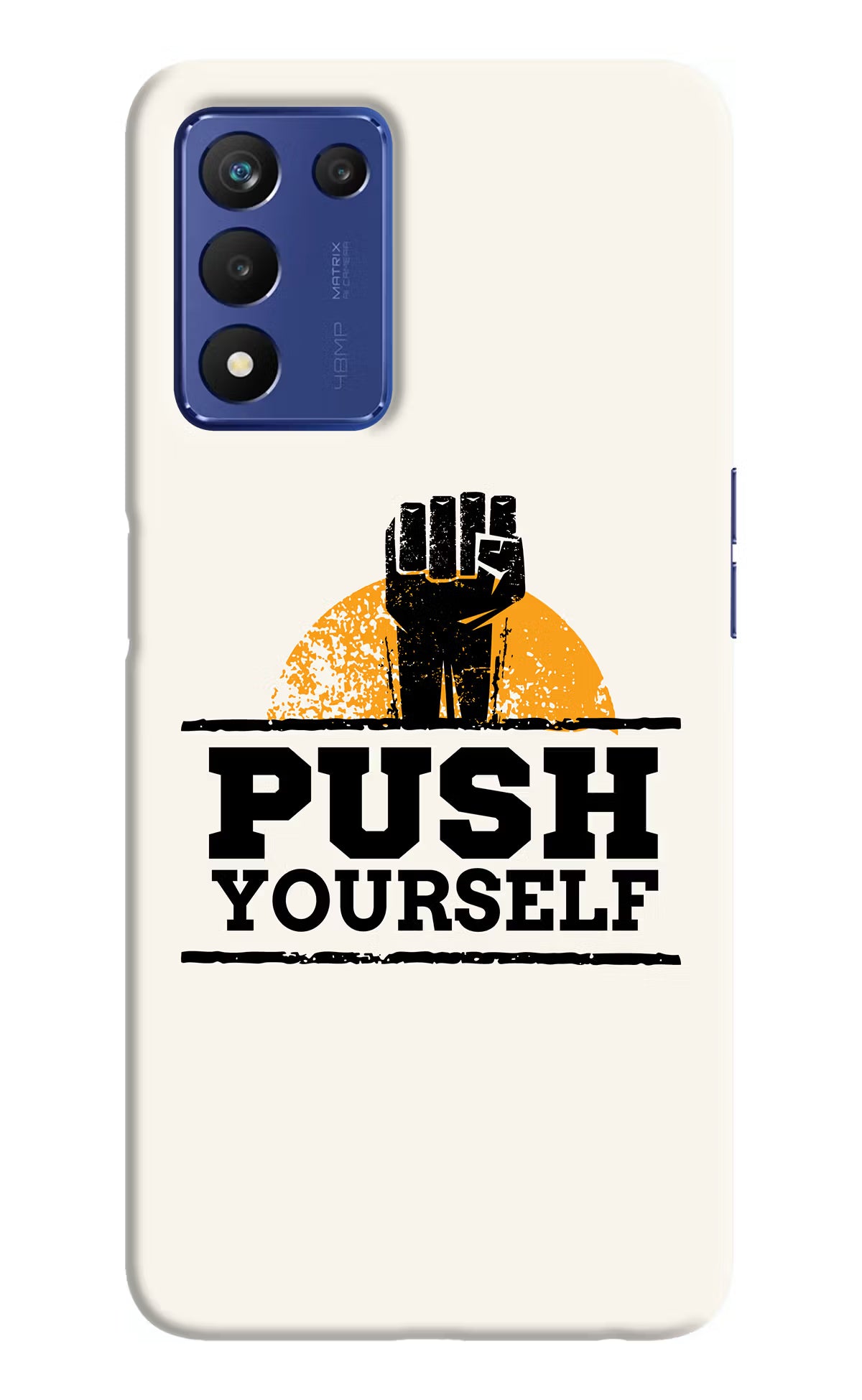 Push Yourself Realme 9 SE Hard Case Back Cover by Casekaro