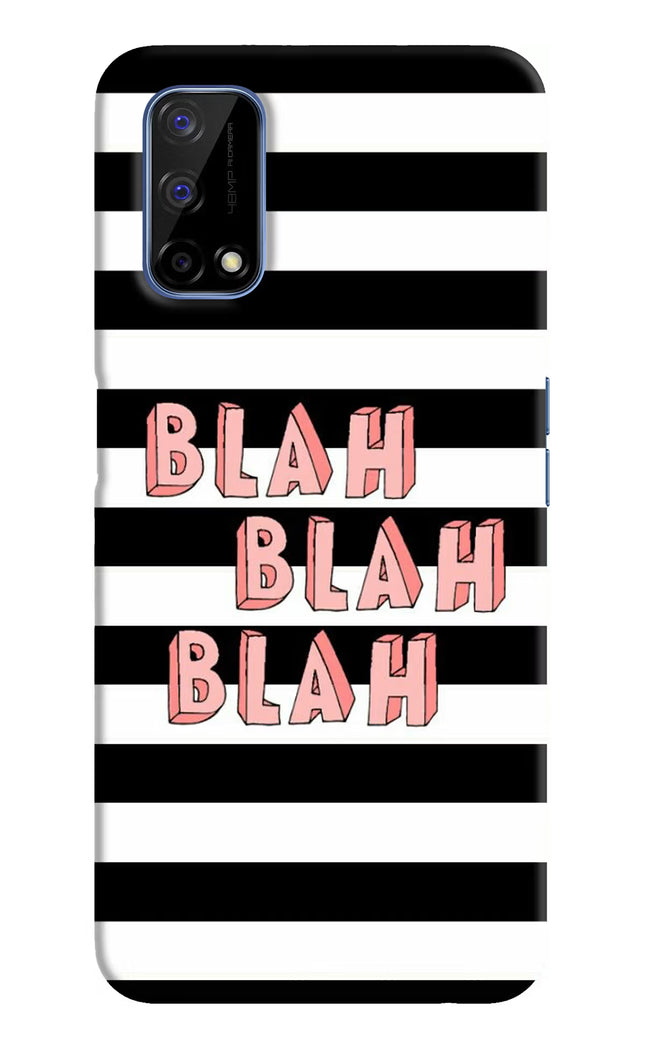 Blah Blah Blah Realme Narzo 30 Pro 5G Hard Case Back Cover by Casekaro