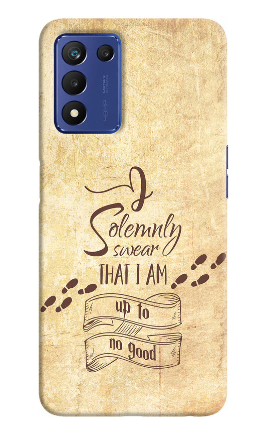 I Solemnly swear that i up to no good Realme Narzo 30 Pro 5G Back Cover