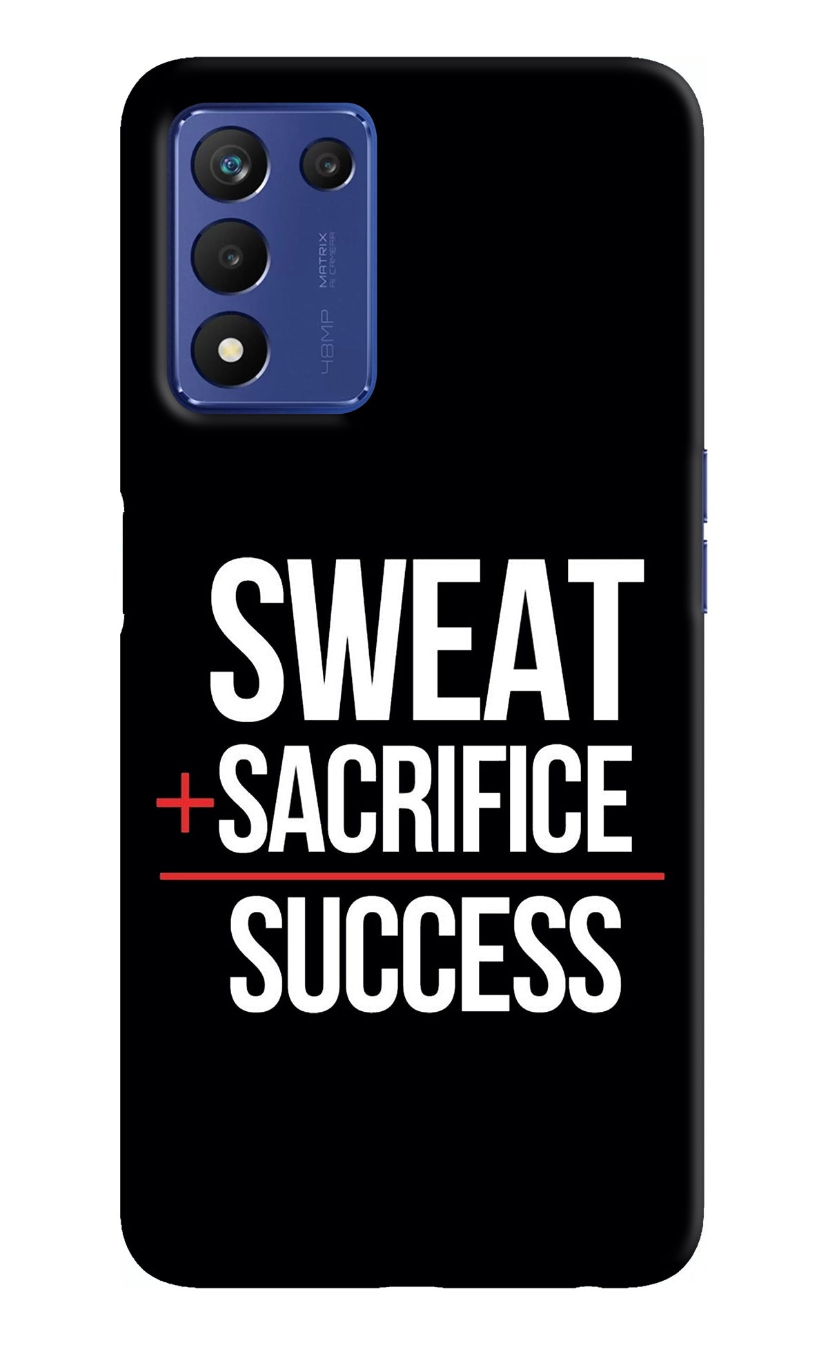 Sweat Sacrifice Success Realme Narzo 30 Pro 5G Back Cover