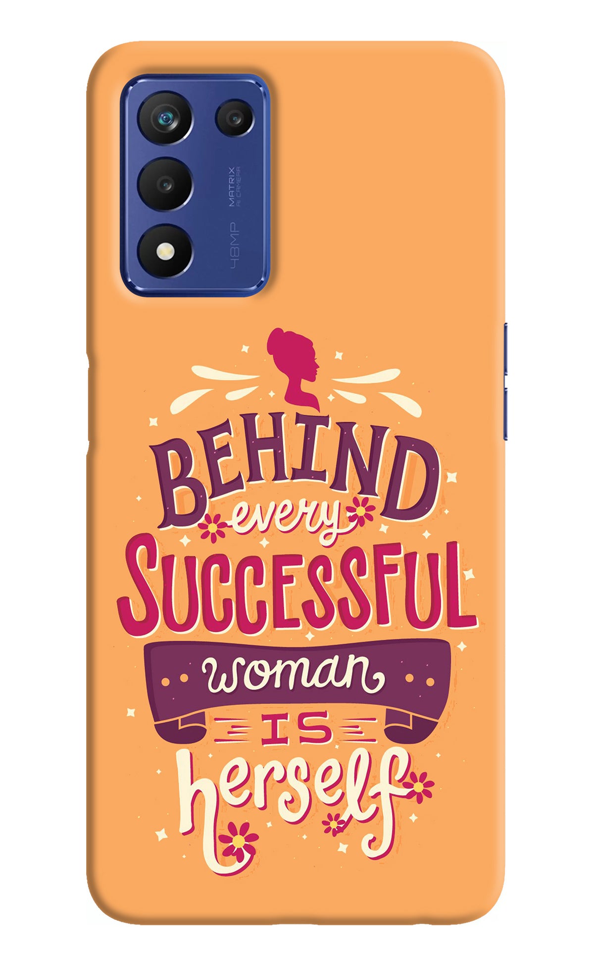 Behind Every Successful Woman There Is Herself Realme Narzo 30 Pro 5G Back Cover