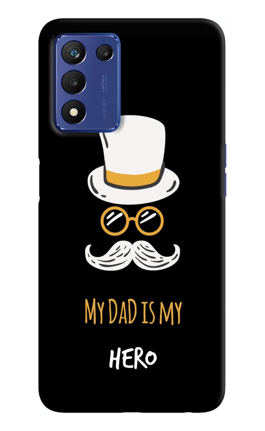 My Dad Is My Hero Realme Narzo 30 Pro 5G Back Cover