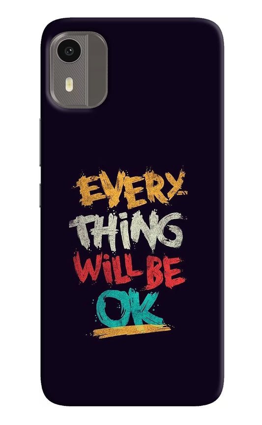 Everything Will Be Ok Nokia C12/C12 Pro Hard Case Back Cover by Casekaro