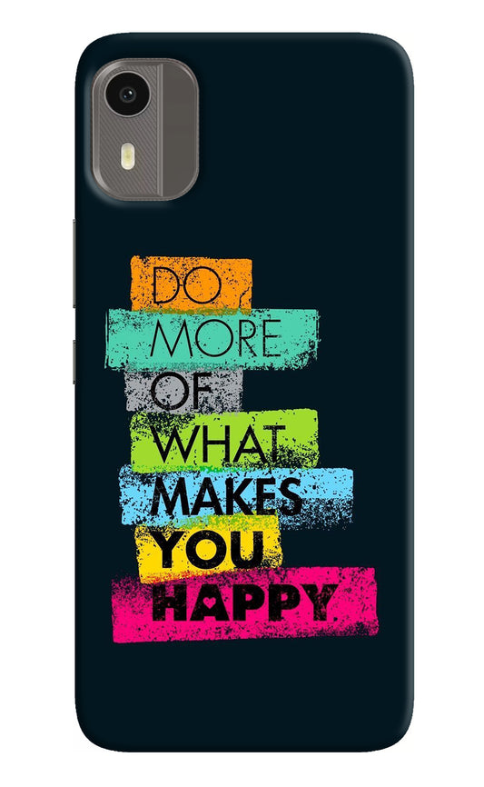 Do More Of What Makes You Happy Nokia C12/C12 Pro Back Cover