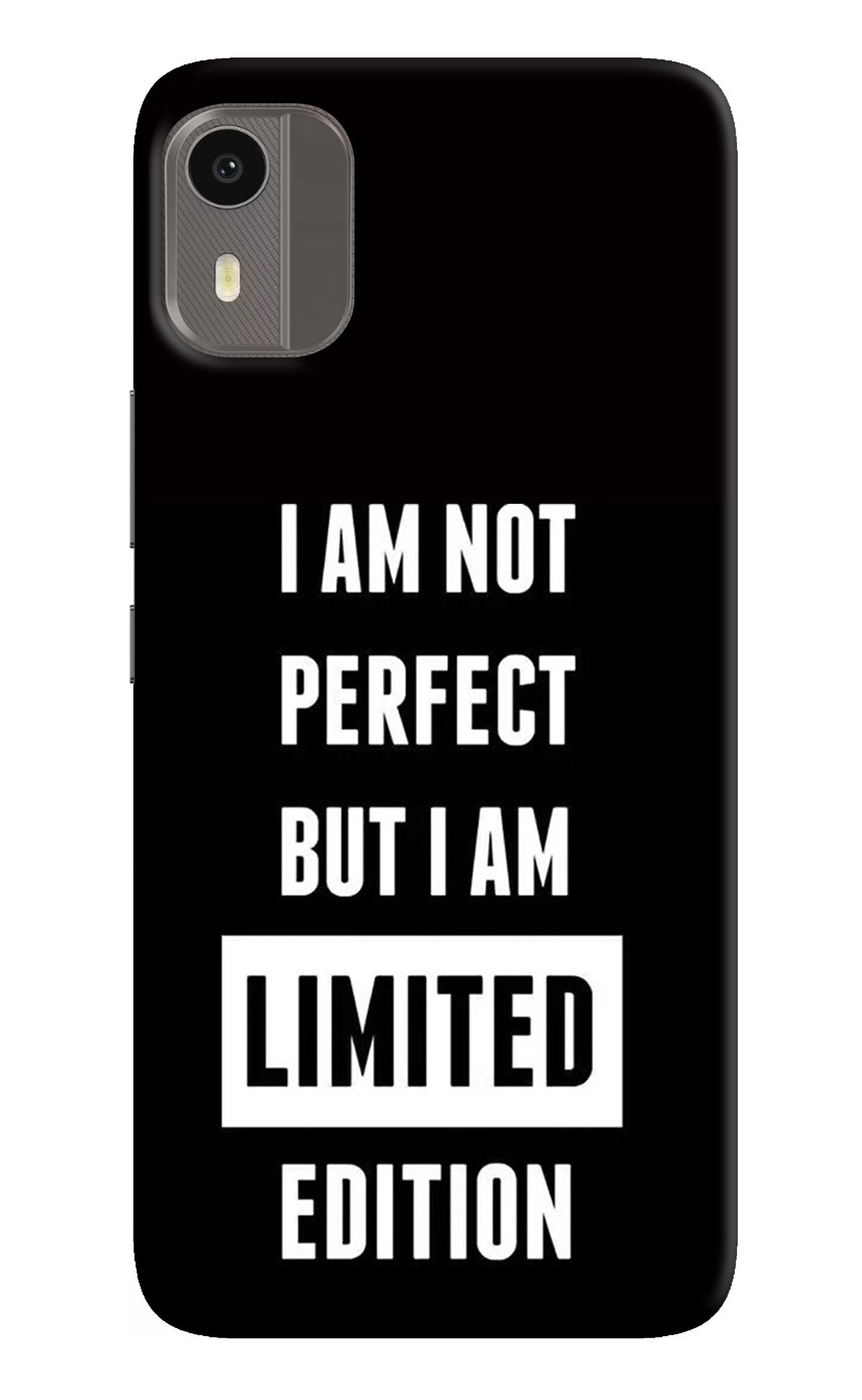 I Am Not Perfect But I Am Limited Edition Nokia C12/C12 Pro Back Cover