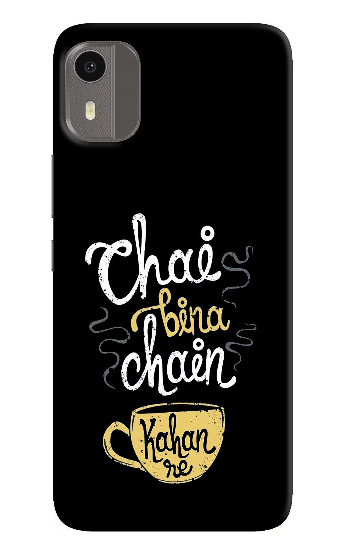 Chai Bina Chain Kaha Re Nokia C12/C12 Pro Hard Case Back Cover by Casekaro