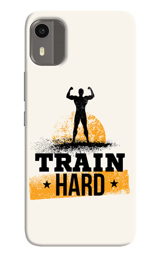 Train Hard Nokia C12/C12 Pro Hard Case Back Cover by Casekaro