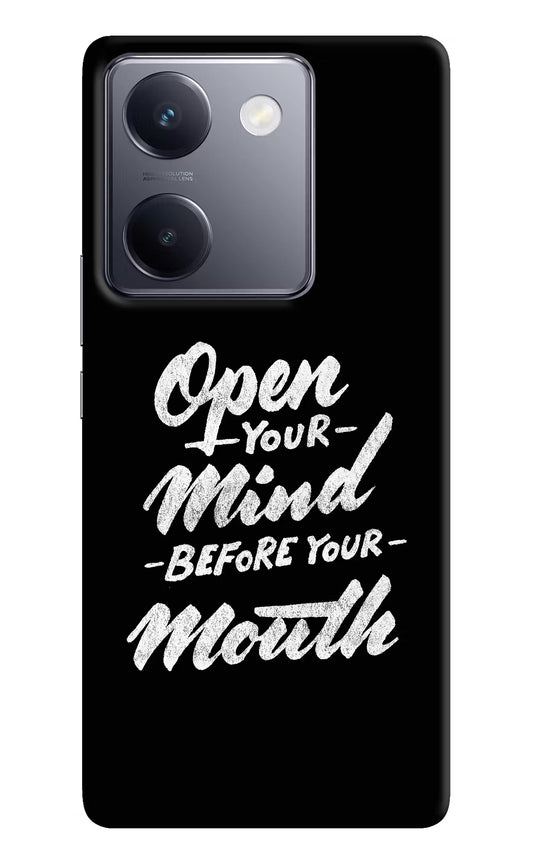 Open Your Mind Before Your Mouth Vivo Y200 Pro Hard Case Back Cover by Casekaro