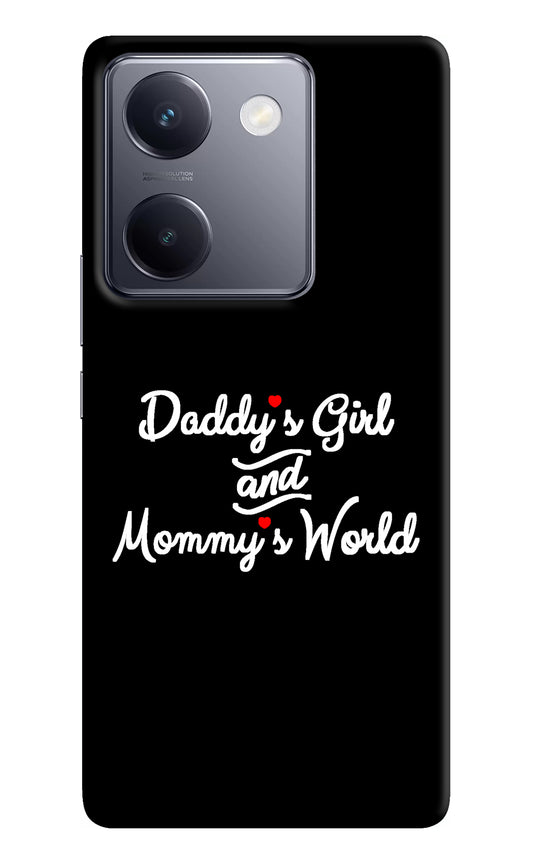 Daddy's Girl and Mommy's World Vivo Y200 Pro Back Cover