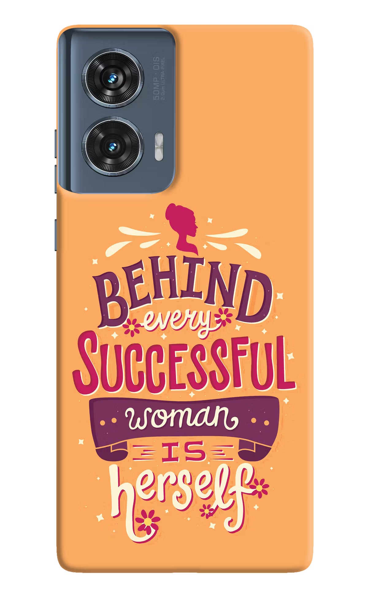 Behind Every Successful Woman There Is Herself Moto Edge 50 Fusion Hard Case Back Cover by Casekaro