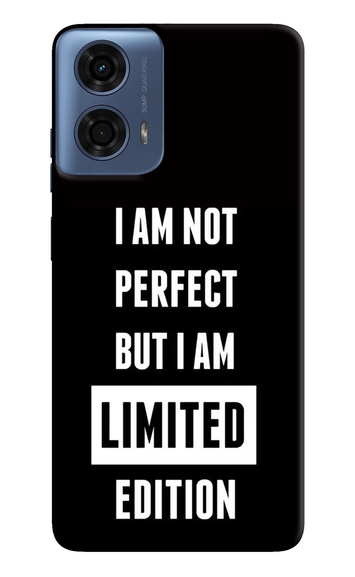 I Am Not Perfect But I Am Limited Edition Moto G24 Power Hard Case Back Cover by Casekaro