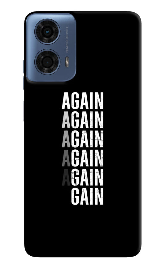 Again Again Gain Moto G24 Power Hard Case Back Cover by Casekaro