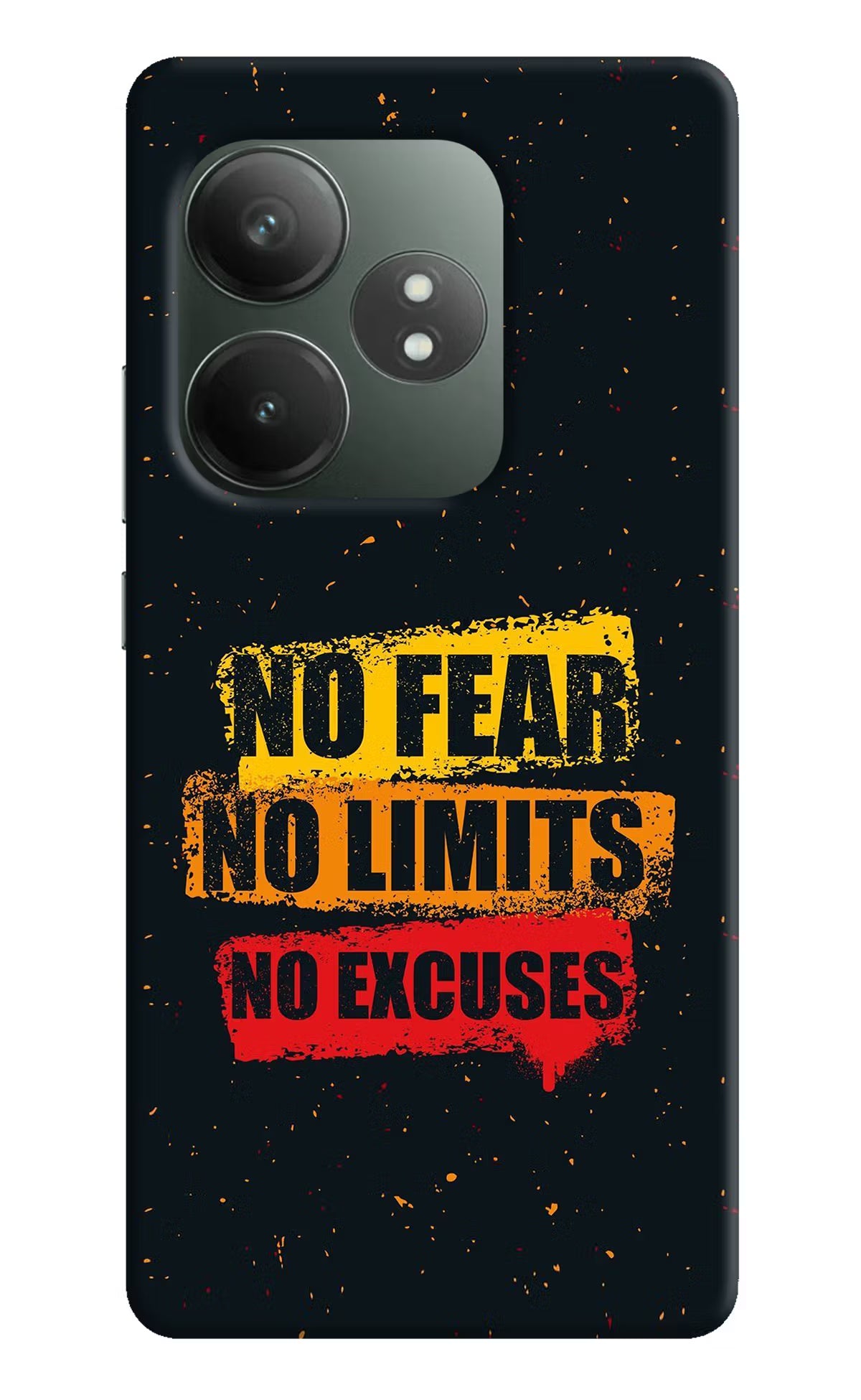 No Fear No Limits No Excuse Realme GT 6T 5G Hard Case Back Cover by Casekaro