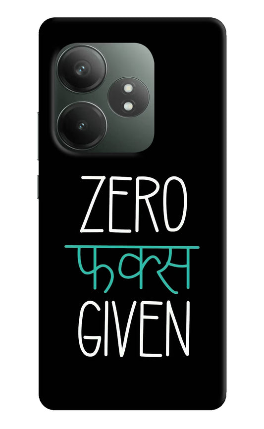 Zero Fucks Given Realme GT 6T 5G Hard Case Back Cover by Casekaro