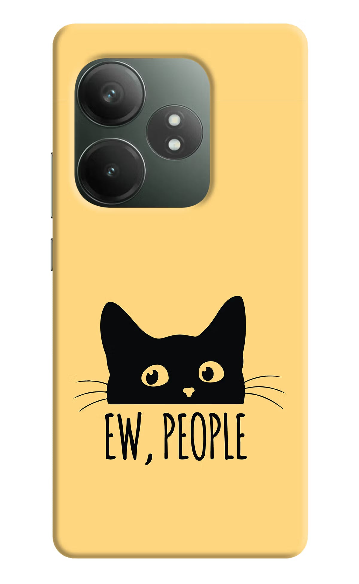 Ew People Catitude Realme GT 6T 5G Hard Case Back Cover by Casekaro