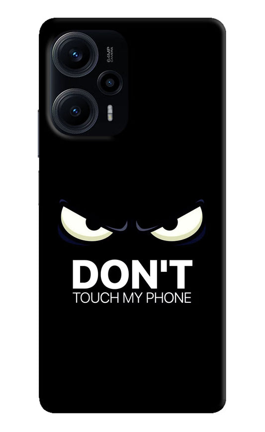 Don'T Touch My Phone Poco F5 5G Hard Case Back Cover by Casekaro