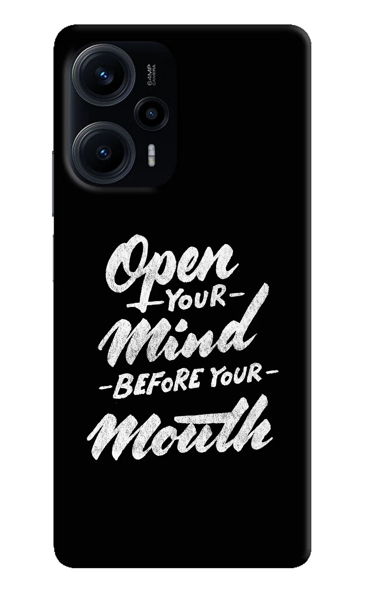 Open Your Mind Before Your Mouth Poco F5 5G Hard Case Back Cover by Casekaro