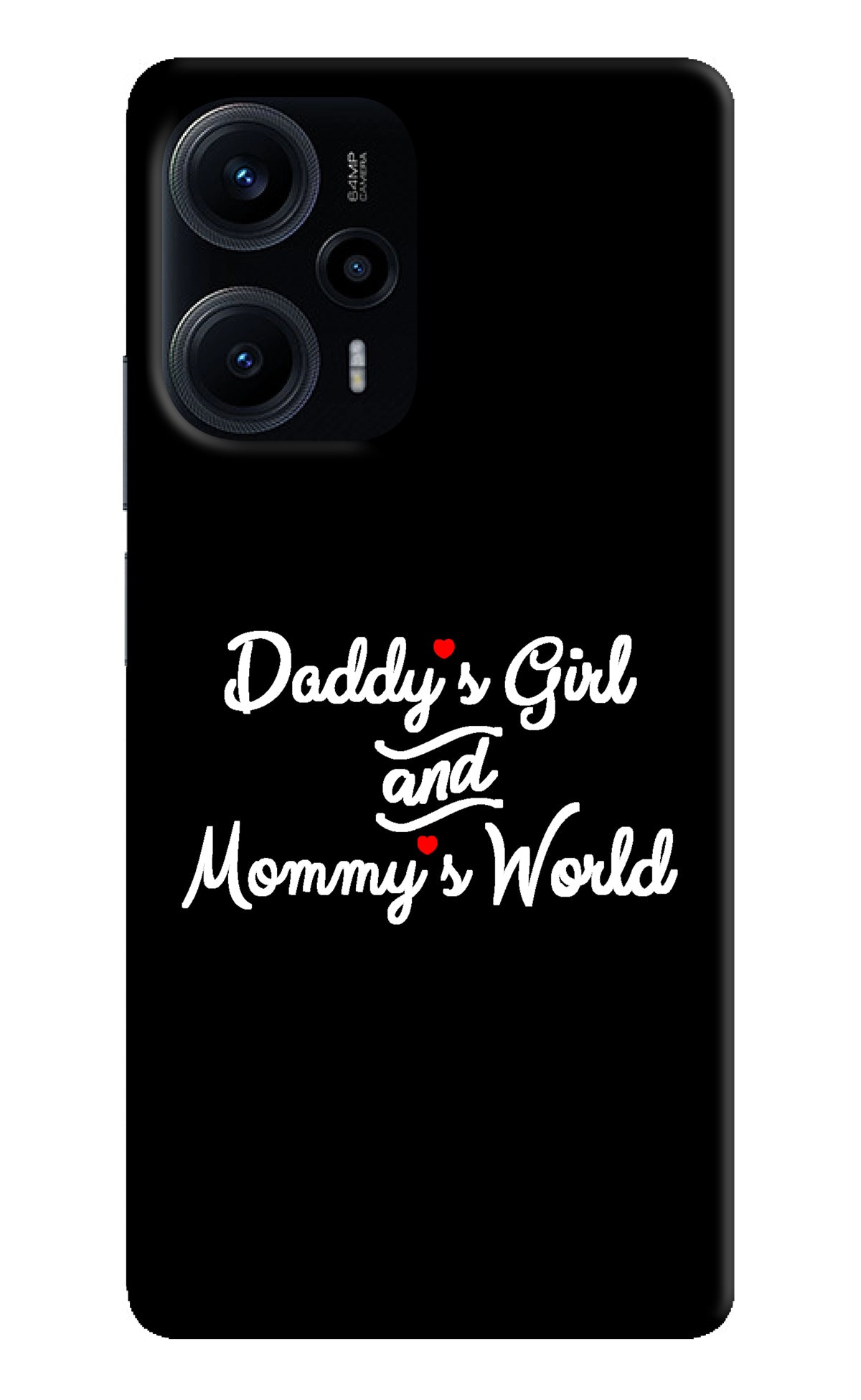 Daddy's Girl and Mommy's World Poco F5 5G Back Cover