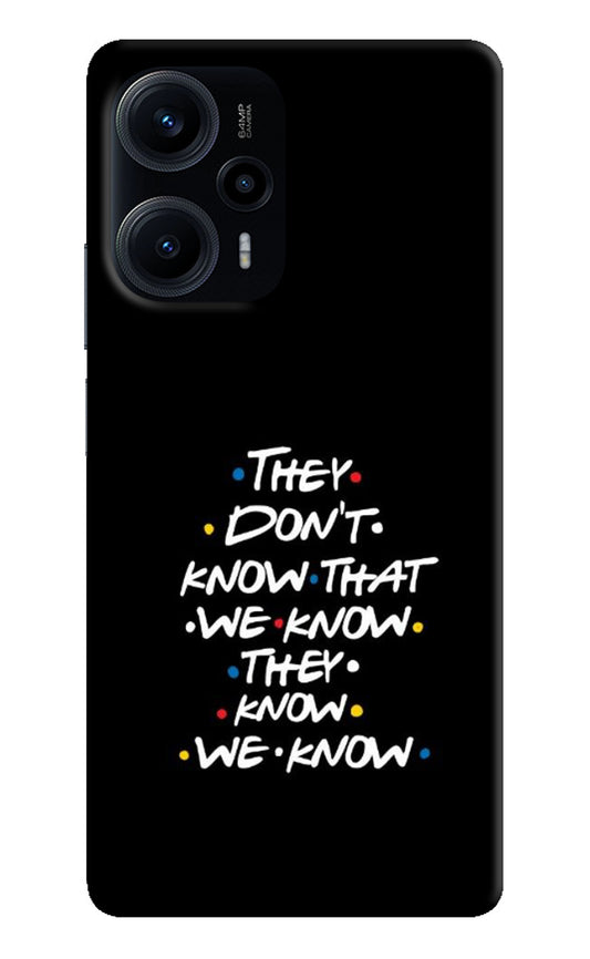 FRIENDS Dialogue Poco F5 5G Back Cover