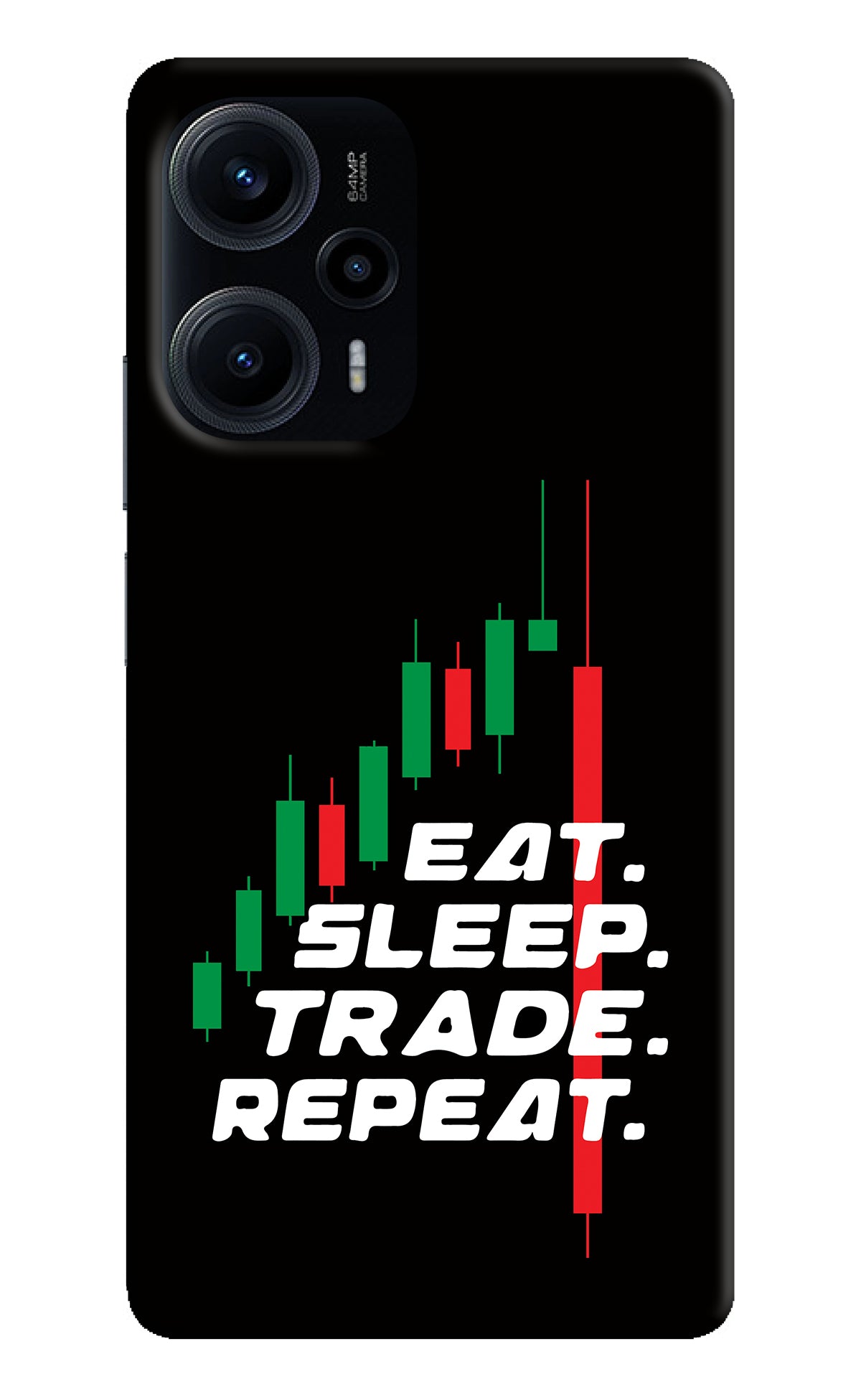 Eat Sleep Trade Repeat Poco F5 5G Back Cover