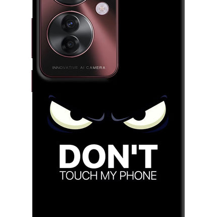 Don'T Touch My Phone Oppo F25 Pro 5G Hard Case Back Cover by Casekaro