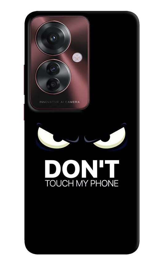 Don'T Touch My Phone Oppo F25 Pro 5G Hard Case Back Cover by Casekaro