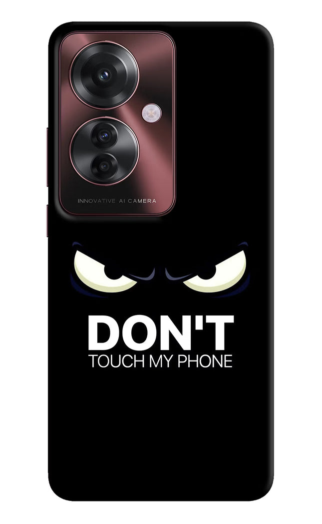 Don'T Touch My Phone Oppo F25 Pro 5G Hard Case Back Cover by Casekaro