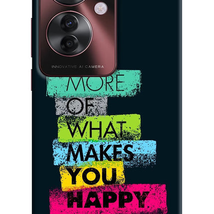 Do More Of What Makes You Happy Oppo F25 Pro 5G Hard Case Back Cover by Casekaro