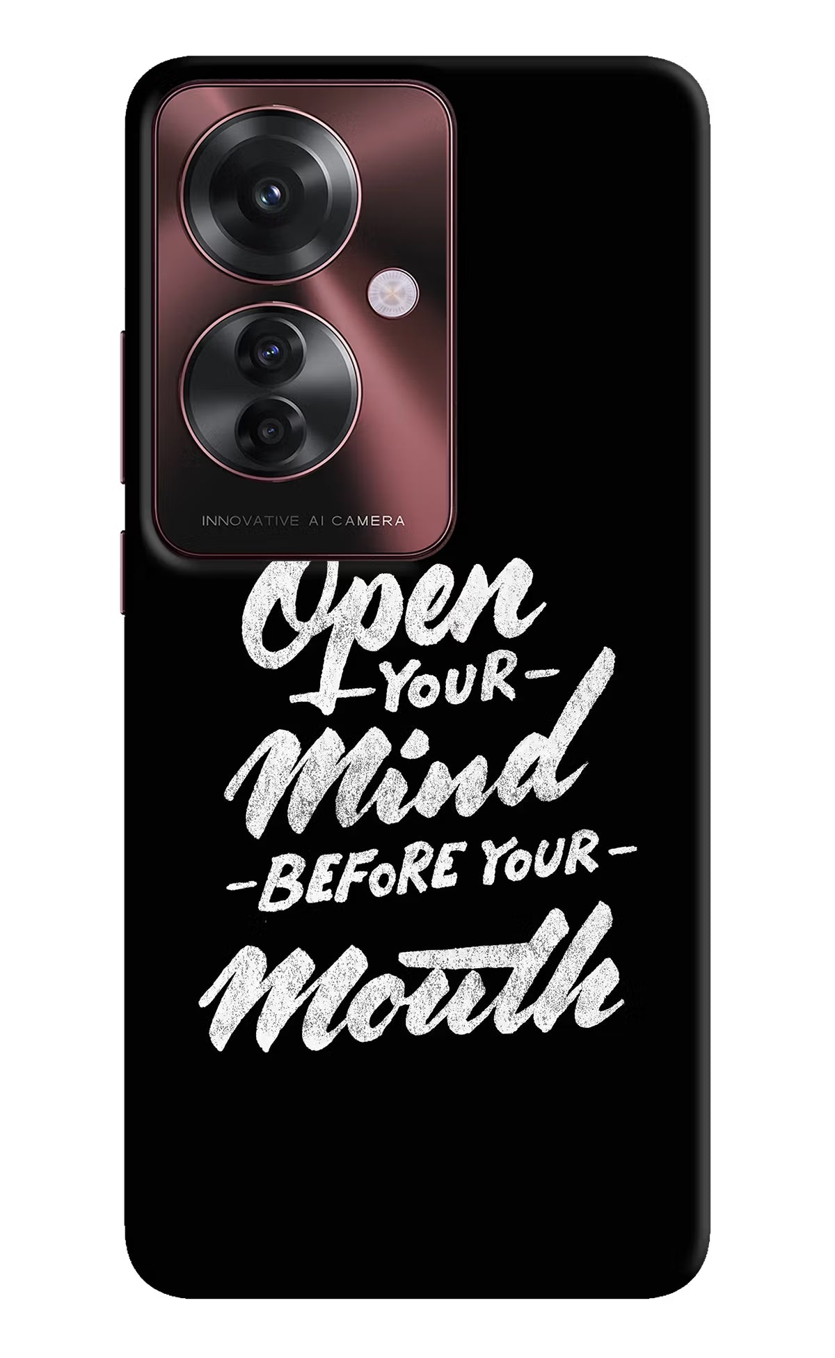 Open Your Mind Before Your Mouth Oppo F25 Pro 5G Hard Case Back Cover by Casekaro