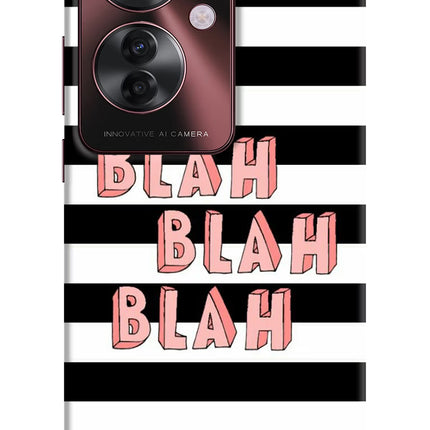 Blah Blah Blah Oppo F25 Pro 5G Hard Case Back Cover by Casekaro