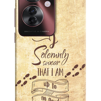 I Solemnly swear that i up to no good Oppo F25 Pro 5G Hard Case Back Cover by Casekaro