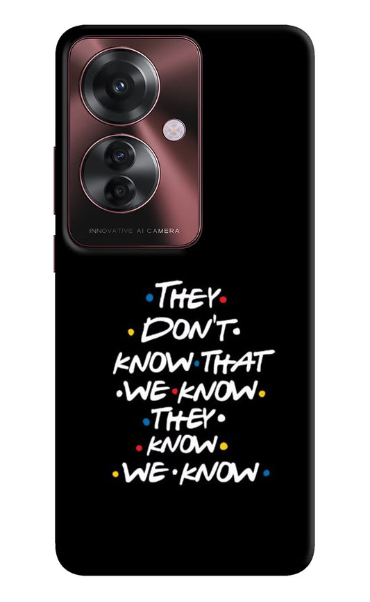 FRIENDS Dialogue Oppo F25 Pro 5G Hard Case Back Cover by Casekaro
