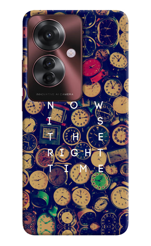 Now is the Right Time Quote Oppo F25 Pro 5G Hard Case Back Cover by Casekaro