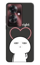 You're Right Oppo F25 Pro 5G Hard Case Back Cover by Casekaro