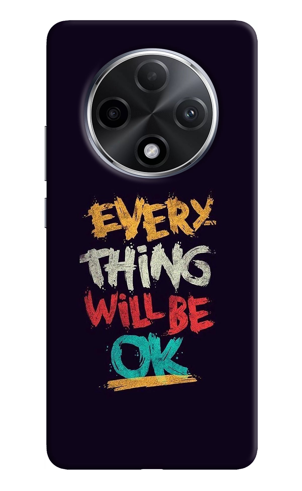 Everything Will Be Ok Oppo F27 Pro Plus Back Cover