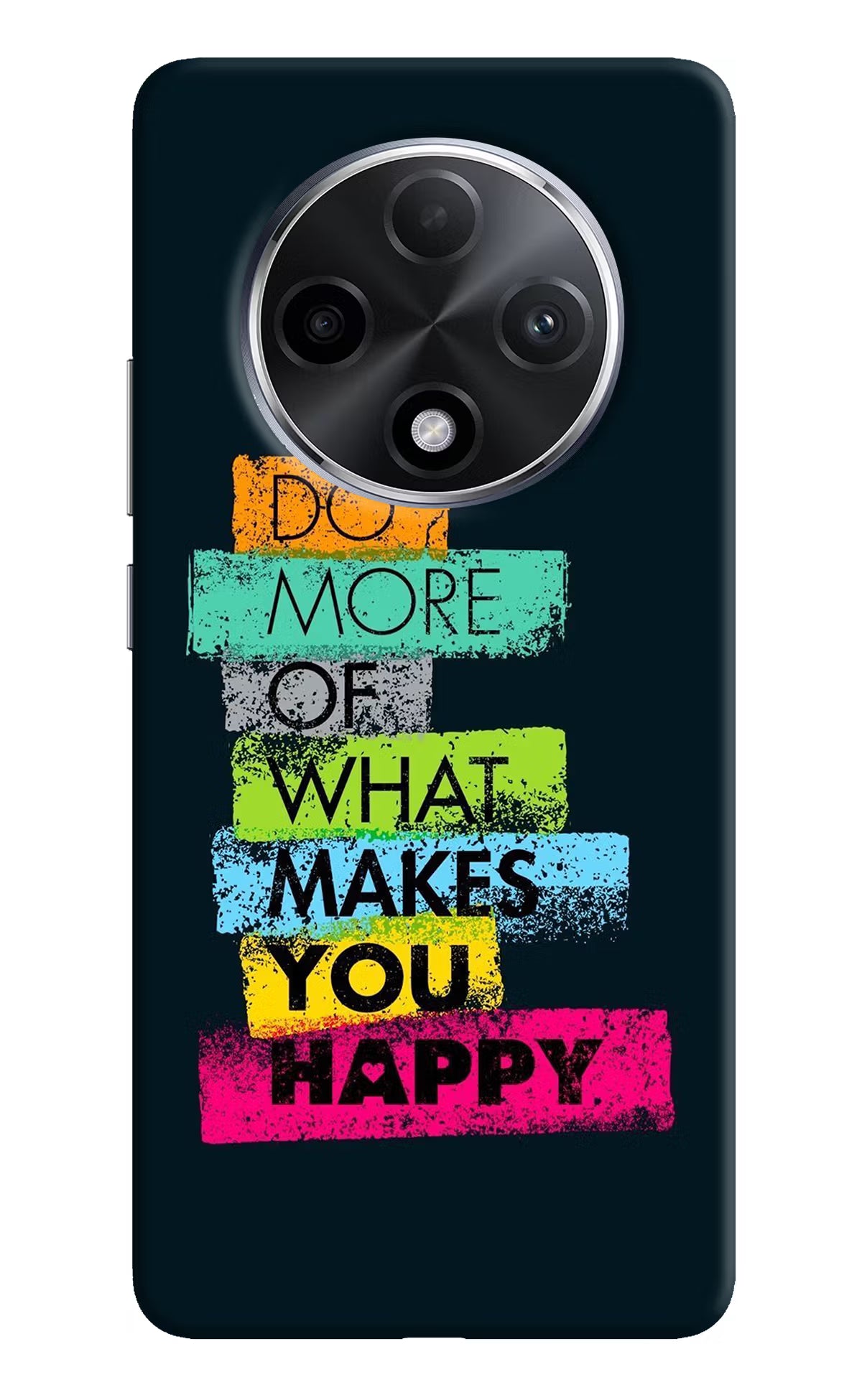 Do More Of What Makes You Happy Oppo F27 Pro Plus Hard Case Back Cover by Casekaro