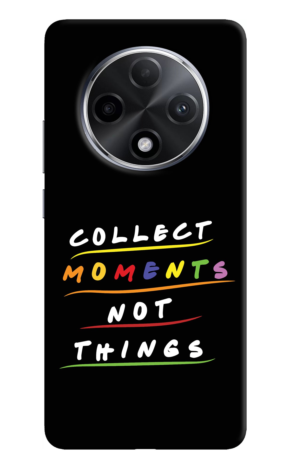 Collect Moments Not Things Oppo F27 Pro Plus Back Cover