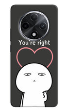 You're Right Oppo F27 Pro Plus Hard Case Back Cover by Casekaro