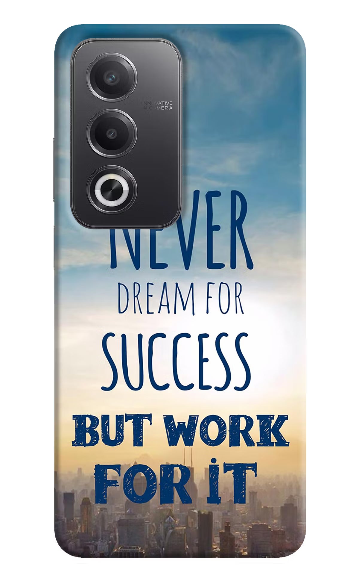 Never Dream For Success But Work For It Oppo A3 Pro 5G Hard Case Back Cover by Casekaro