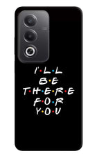 I'll Be There For You Oppo A3 Pro 5G Hard Case Back Cover by Casekaro