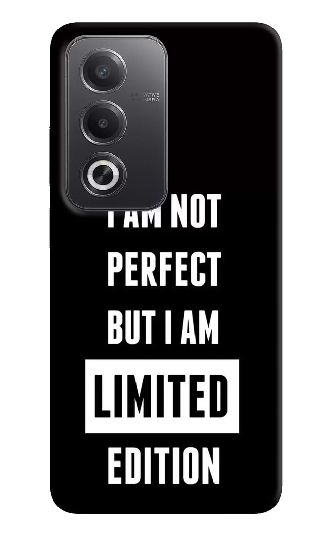 I Am Not Perfect But I Am Limited Edition Oppo A3 Pro 5G Hard Case Back Cover by Casekaro
